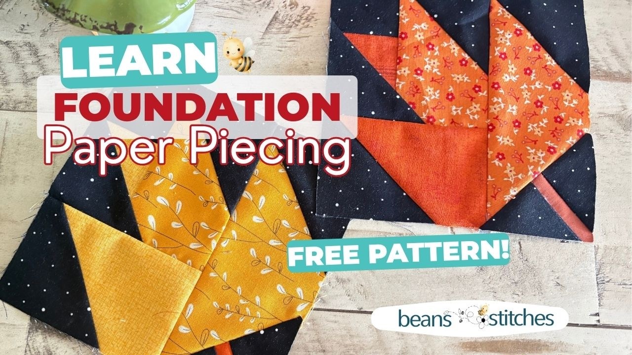 Learn Foundation Paper Piecing