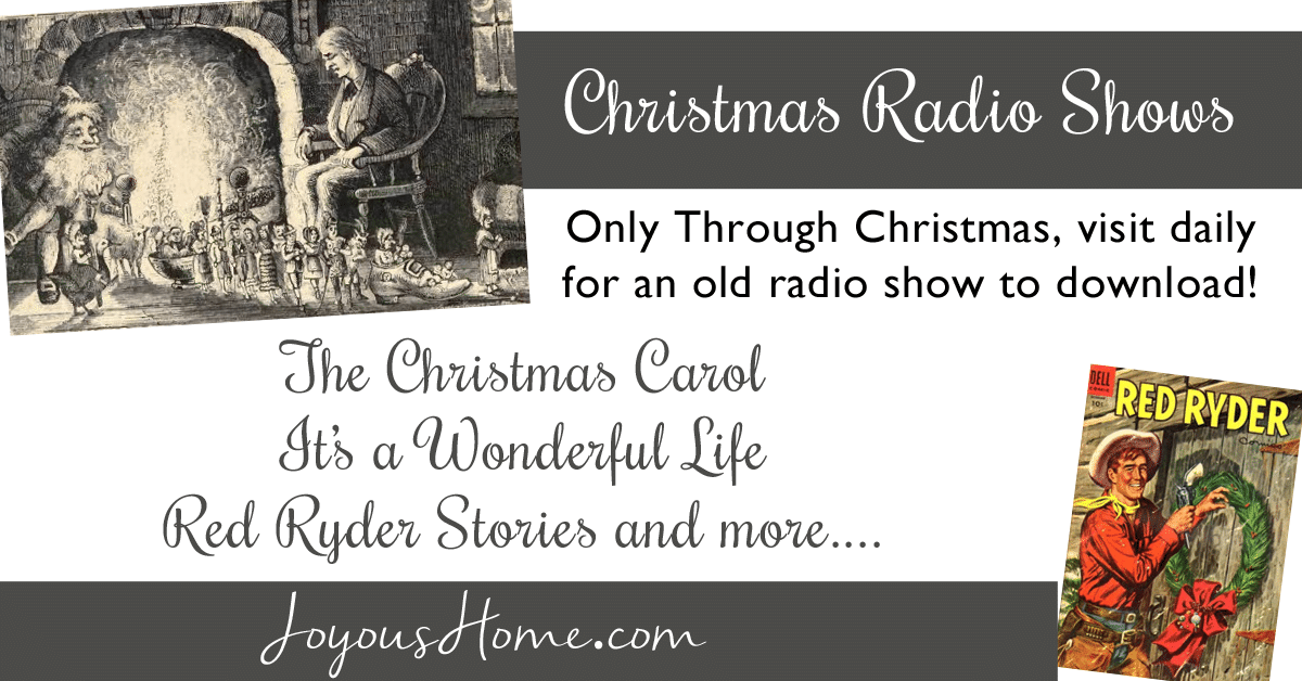Christmas Radio Shows! Joyous Home