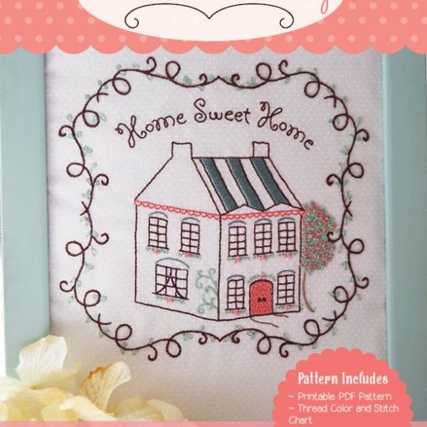 Home Sweet Home Digital Embroidery Pattern at Joyous Home
