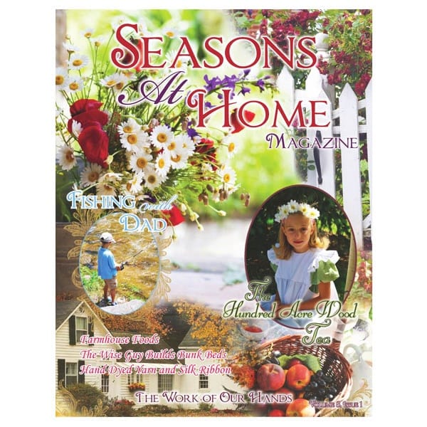 Seasons at Home Magazine Work of Our Hands