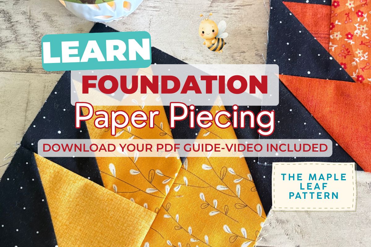 Free Maple Leaf Paper Piecing Pattern (Video – PDF Guide Included)